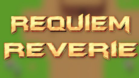 Requiem Reverie Game