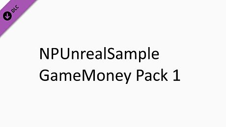 NPUnrealSample - GameMoney Pack 1 DLC
