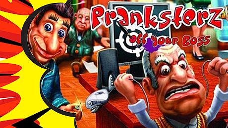 Pranksterz: Off Your Boss
