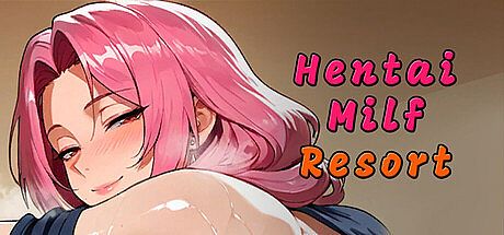 Hentai Milf Resort Game