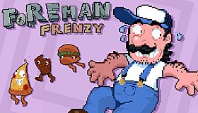 FOREMAN FRENZY!
