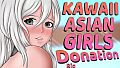 Kawaii Asian Girls - Big donation
