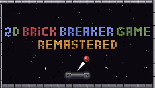 2D Brick Breaker Game | REMASTERED