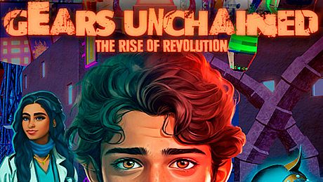 Gears Unchained: The rise of revolution Game