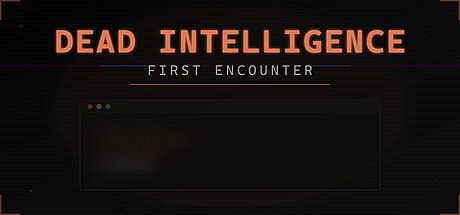 Dead Intelligence: First Encounter Game
