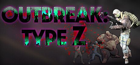 Outbreak: Type Z