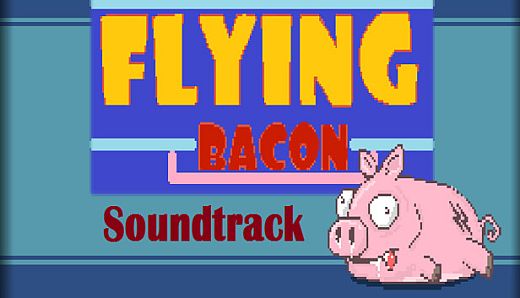 Flying Bacon - Soundtrack