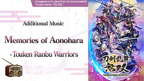 Touken Ranbu Warriors - Additional Music "Memories of Aonohara - Touken Ranbu Warriors" DLC