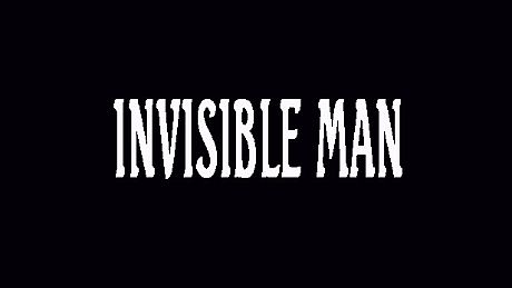 INVISIBLE MAN Game