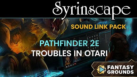 Fantasy Grounds - Pathfinder 2 RPG - Troubles In Otari - Syrinscape Sound Link Pack DLC