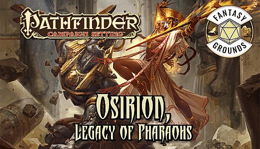 Fantasy Grounds - Pathfinder RPG - Campaign Setting: Osirion, Legacy of Pharaohs