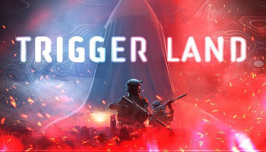 Trigger Land