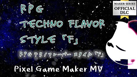 Pixel Game Maker MV - RPG Techno Flavors Style 「F」 DLC