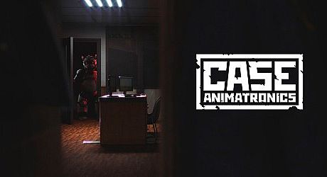 CASE: Animatronics Game