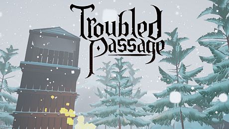 Troubled Passage Game