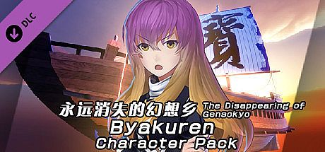 The Disappearing of Gensokyo: Byakuren Character Pack DLC
