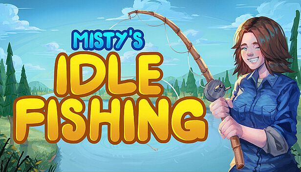 Buy Misty's Idle Fishing