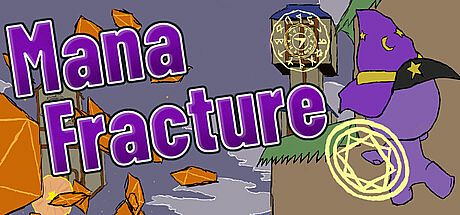 Mana Fracture