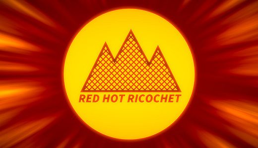 Red Hot Ricochet