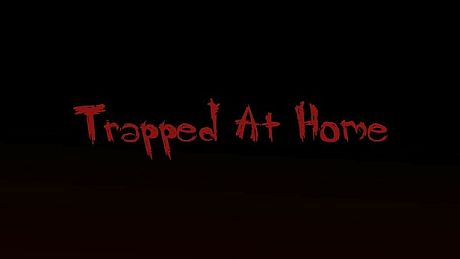 Trapped At Home Game