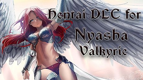 Hentai DLC for Nyasha Valkyrie DLC