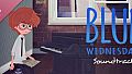 Blue Wednesday Soundtrack
