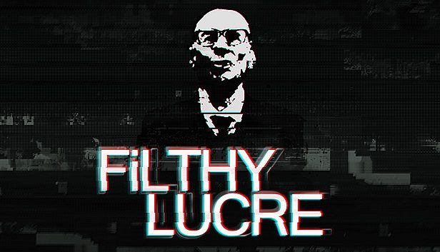 Buy Filthy Lucre