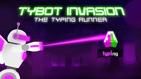 Tybot Invasion: The Typing Runner Game