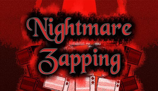 Nightmare Zapping