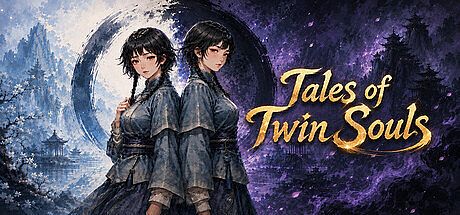 Tales of Twin Souls