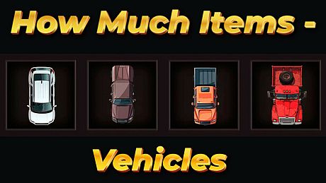 How Much Items - Vehicles Game