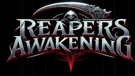 Reaper's Awakening! Game