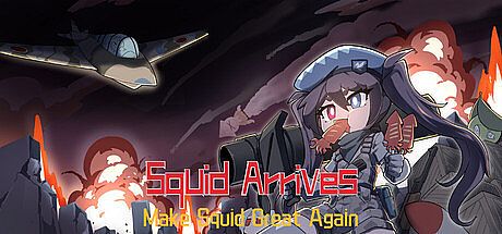 Squid Arrives：Make Squid Great Again Game