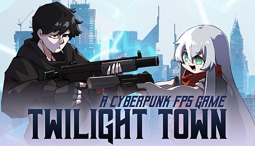Twilight Town: A Cyberpunk FPS