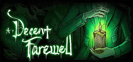 A Decent Farewell