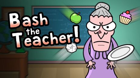 Bash the Teacher! - Classroom Clicker Game