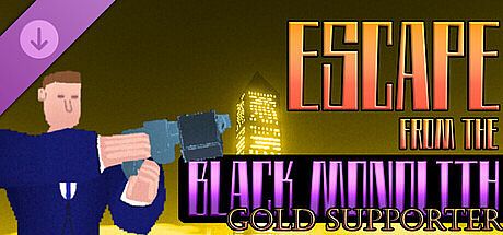 Escape from the Black Monolith - Gold Supporter DLC