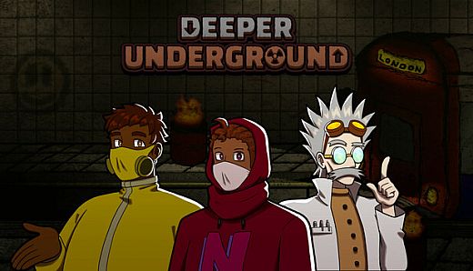 Deeper Underground