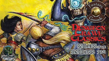 Fantasy Grounds - Dungeon Crawl Classics #67: Sailors on the Starless Sea (DCC) DLC