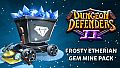 Dungeon Defenders II - Frosty Etherian Gem Mine