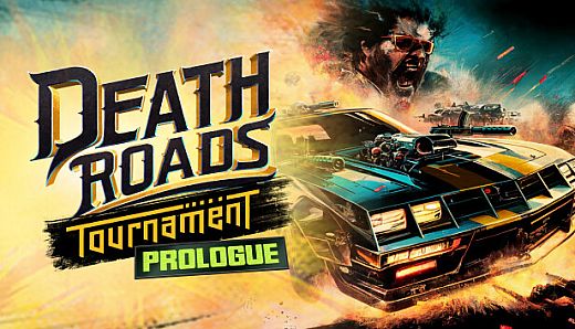 Death Roads: Tournament Prologue