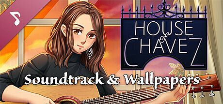 House Of Chavez Soundtrack & wallpapers DLC