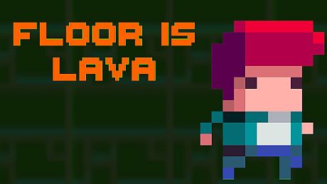 Floor Is Lava