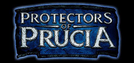 Protectors of Prucia Game