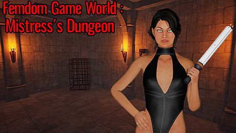 Femdom Game World: Mistress's Dungeon Game