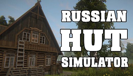 Russian Hut Simulator