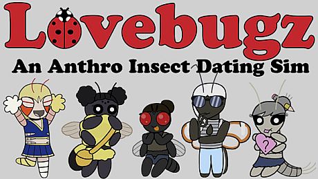 Lovebugz: An Anthro Insect Dating Sim Game