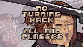 No Turning Back - Unlock All Classes