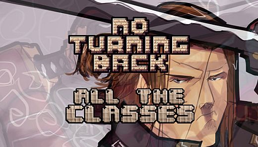 No Turning Back - Unlock All Classes