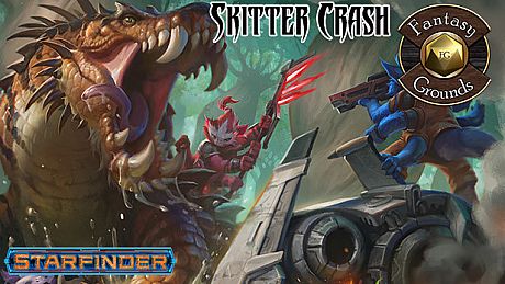 Fantasy Grounds - Starfinder RPG - Starfinder Skitter Crash DLC